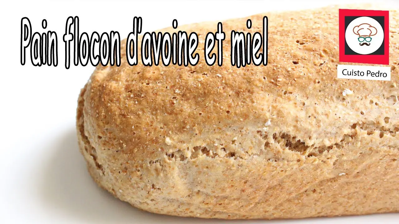 Recette Thermomix pain flocon d’avoine et miel