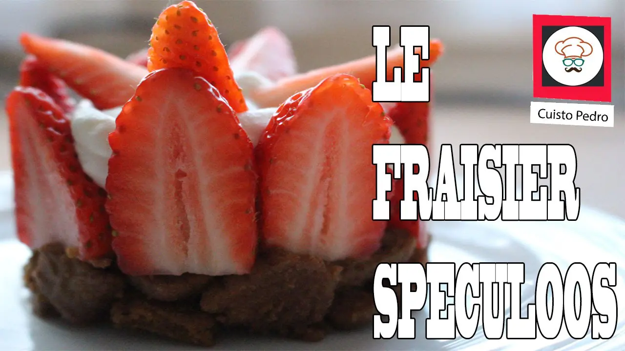 Recette facile et rapide du gateau fraisier spéculoos